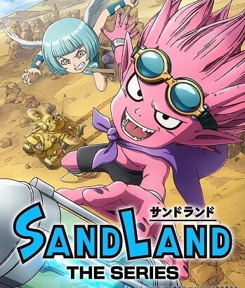 鳥山明さん原作アニメ、NHK総合で放送へ　『SAND LAND: THE SERIES』 6月28日より毎週土曜午後11時45分放送